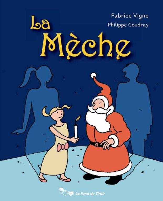 La Mèche